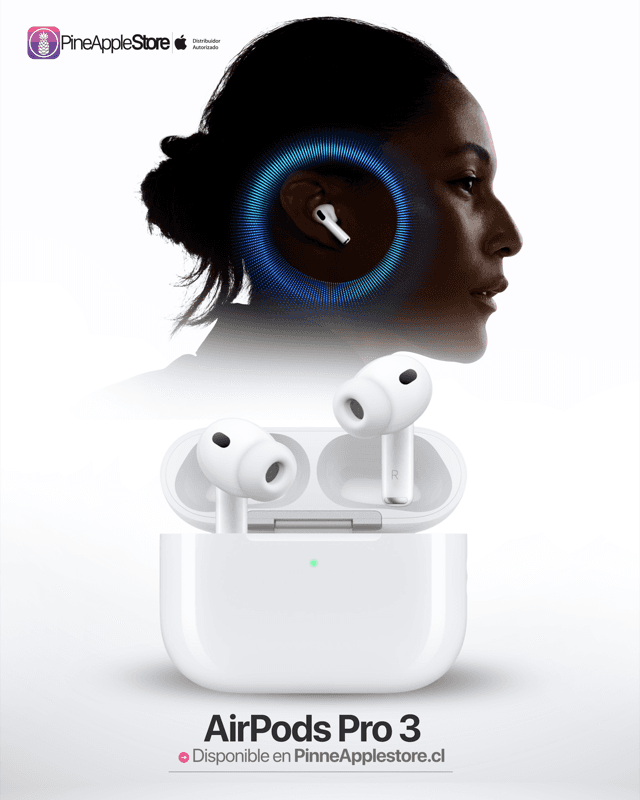 Diseño anuncio AirPods Pro 3 PineApple Store distribuidor autorizado Apple Chile - Muller y Pérez